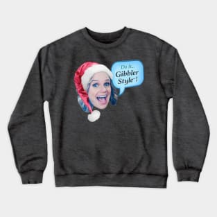 Gibbler Style Christmas Crewneck Sweatshirt